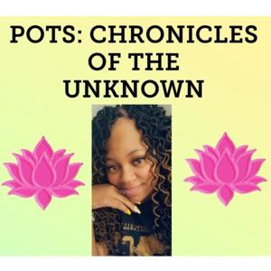POTS: The Chronicles Of The Unknown