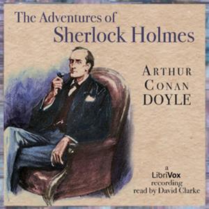 The Adventures of Sherlock Holmes (Unabridged) by Sir Arthur Conan Doyle by Mentor New York