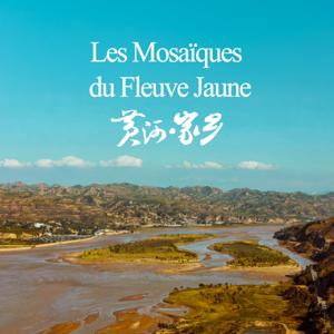 Les Mosaïques du Fleuve Jaune