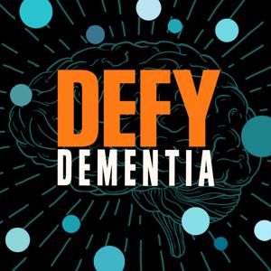 Defy Dementia – The podcast for anyone with a brain, by Baycrest