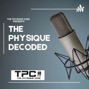 The Physique Decoded