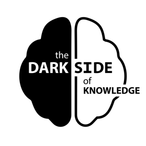 The Dark Side of Knowledge