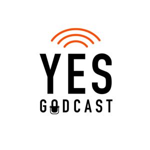 The Yes Godcast's Podcast