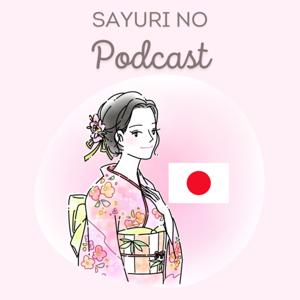 Sayuriのポッドキャスト | Learn Japanese with Sayuri