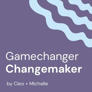 Gamechangers | Changemakers