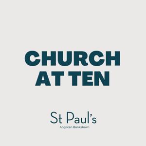 Church At Ten Bankstown Sermons