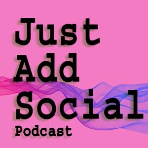 Just Add Social