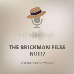 The Brickman Files