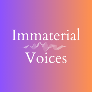 Immaterial Voices