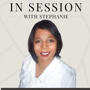 In Session with Stephanie