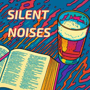 Silent Noises