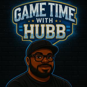 Game Time With Hubb