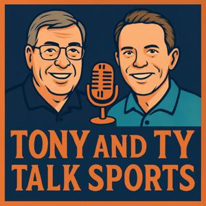 Tony and Ty Talk Sports