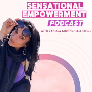 The Sensational Empowerment Podcast