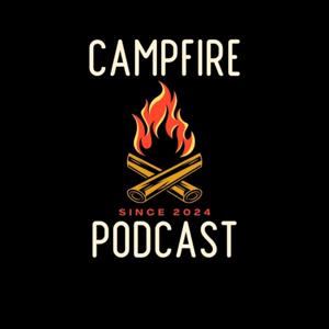The Campfire Podcast