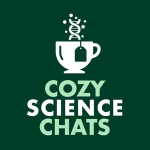 Cozy Science Chats