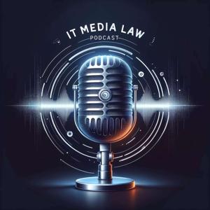 ITMediaLaw Kurz-Podcast