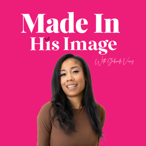 Made In His Image Podcast