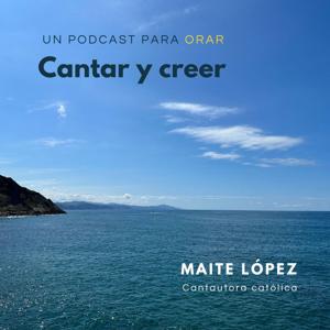Cantar y Creer - Un podcast para orar