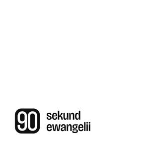90 sekund Ewangelii