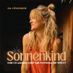 Sonnenkind - Von Co-Abhängigkeit zur emotionalen Freiheit
