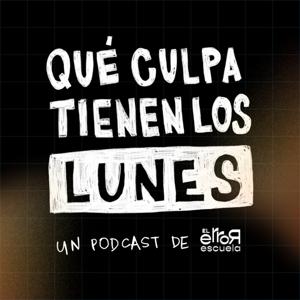 Qué culpa tienen los lunes