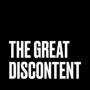 The Great Discontent