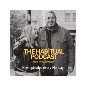 The Habitual Podcast