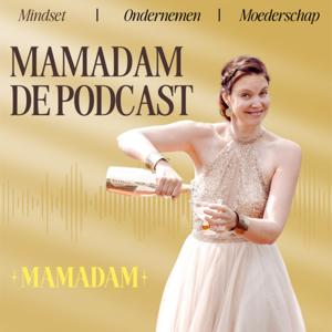 Mamadam - De Podcast