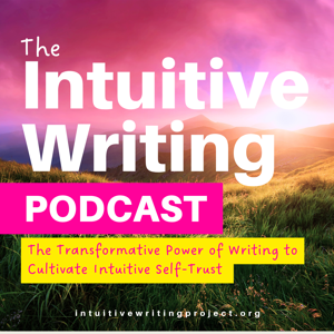 The Intuitive Writing Podcast