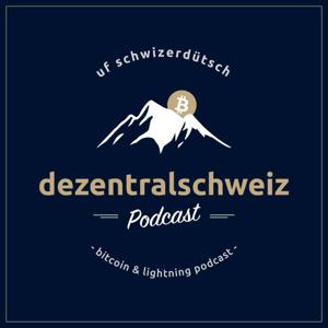 Dezentralschweiz Podcast 🇨🇭