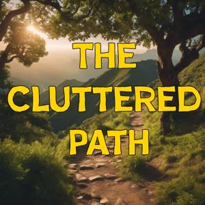 The Cluttered Path
