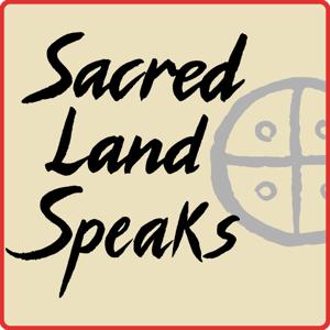 Sacred Land Speaks