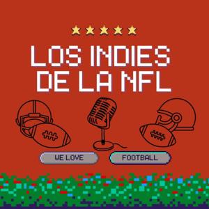 Los Indies de la NFL by Los Indies de la NFL