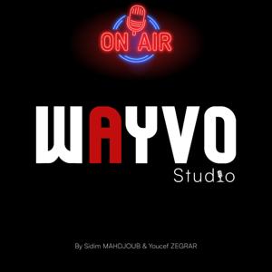 Wayvo Podcasts