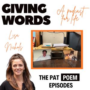 Giving Words: The Pat Poems Edition