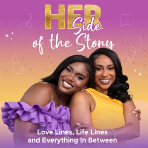 HER Side of the Story: Love Lines, Life Lines and Everything In Between