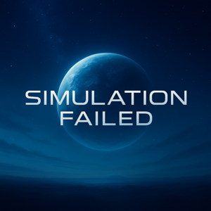 Simulation Failed メタ視点×神への逆襲