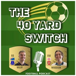 The 40 Yard Switch