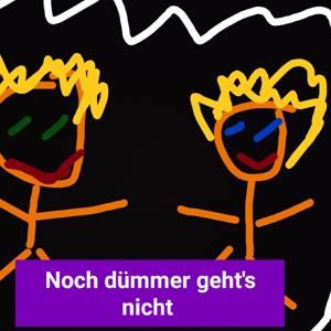 Noch dümmer geht's nicht