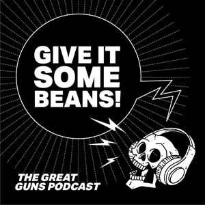 The Great Guns Podcast
