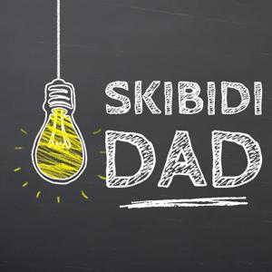 Skibidi Dad
