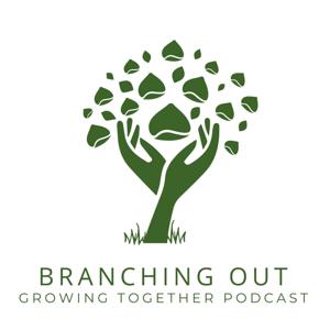 Branching Out: Growing Together