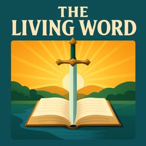 The Living Word with Johnathan Bass