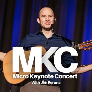 MKC - Micro Keynote Concert by Jim Perona