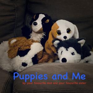 Puppies and Me
