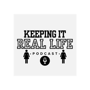 Keeping It Real Life