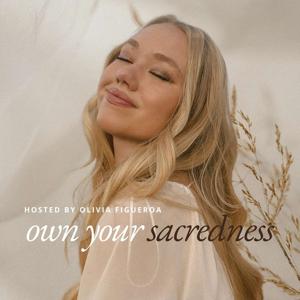 Own Your Sacredness
