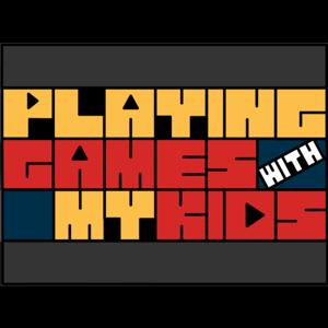 Playing Games With My Kids