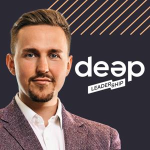 Deep Leadership mit Max Schmietendorf